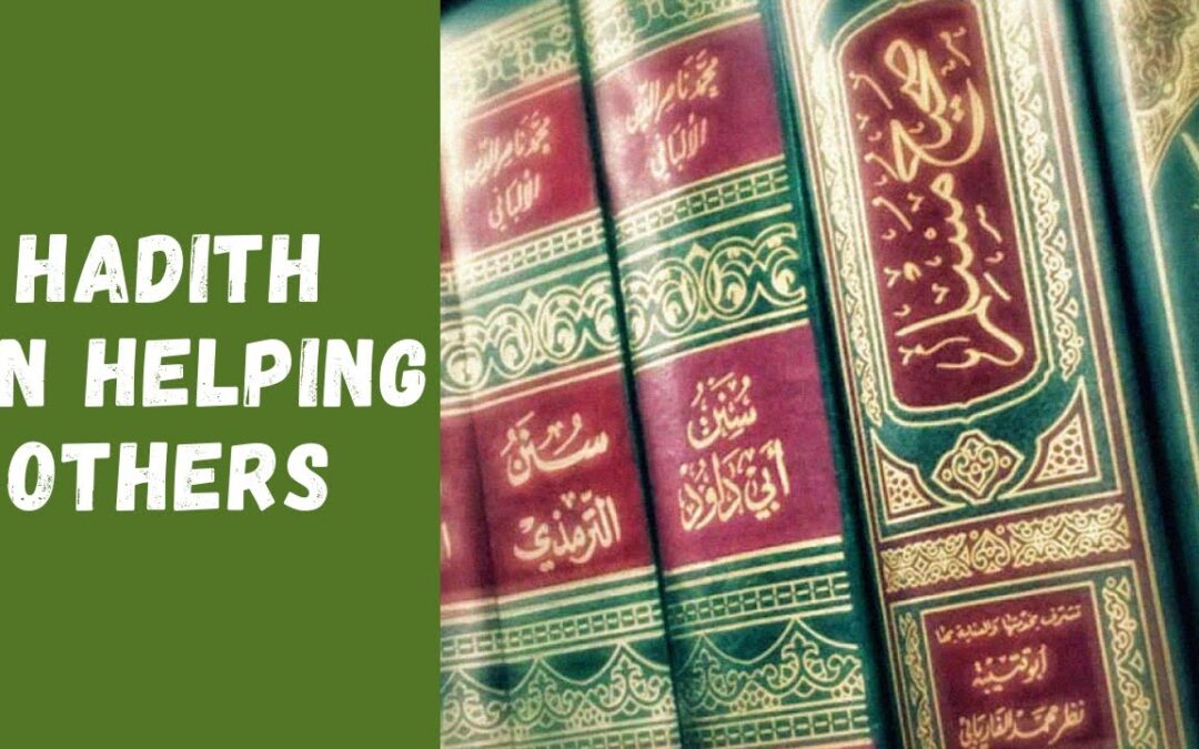 Hadith On Helping Others – (Group 2)